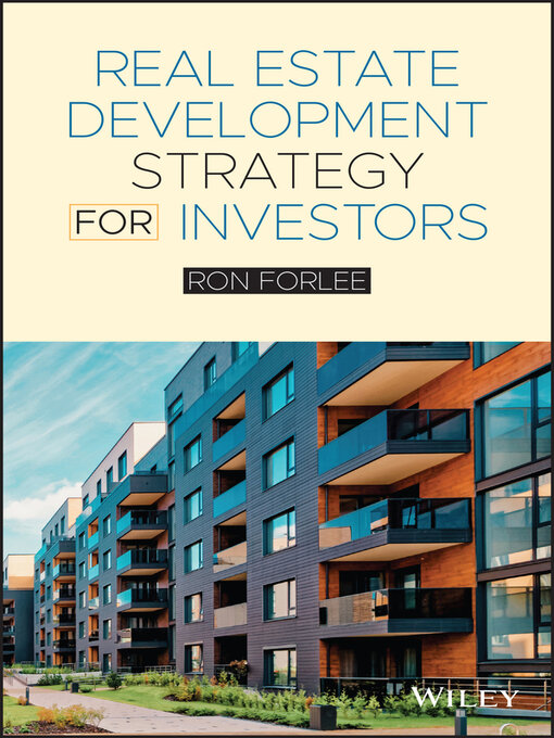 Title details for Real Estate Development Strategy for Investors by Ron Forlee - Available